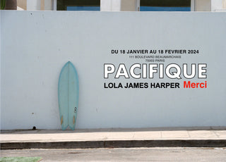 Merci Paris + Lola James Harper present "PACIFIQUE"