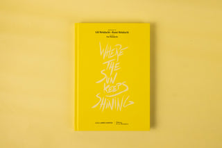 Where the Sun Keeps Shining - Art Book