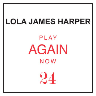 24 Play Again Now - Eau de Toilette - LOLA JAMES HARPER