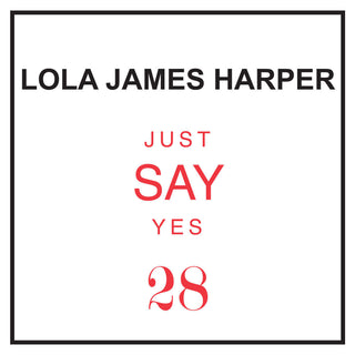 28 Just Say Yes - Eau de Toilette - LOLA JAMES HARPER