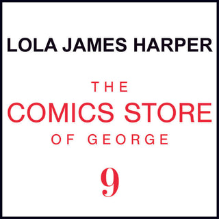 9 The Comics Store of George - Candle - LOLA JAMES HARPER