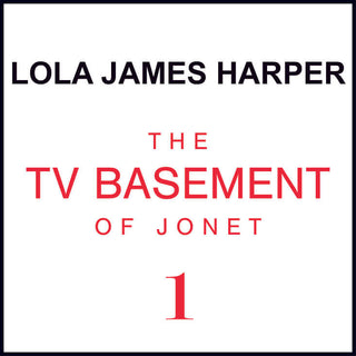 1 The TV Basement of Jonet - Candle - LOLA JAMES HARPER
